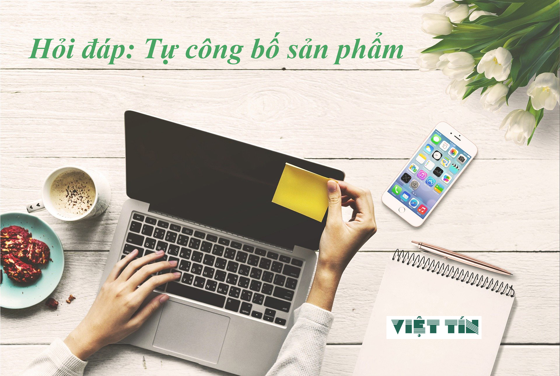 Hỏi đáp thủ tục tự công bố sản phẩm